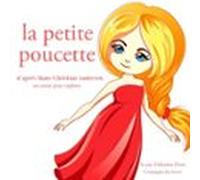 La Petite Poucette De Hans-christian Andersen (audiolibro)