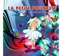 La Petite Poucette. Le conte de Hans Christian Andersen.: Picture Book for Children. (French Edition)