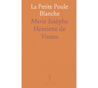 La Petite Poule Blanche: Pièce en deux tableaux pour jeunes lecteurs et acteurs, entre comédie et courage