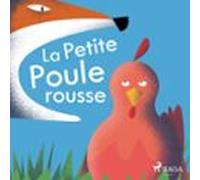 La Petite Poule Rousse (audiolibro)