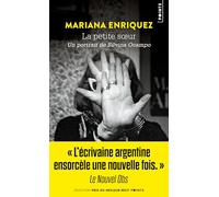 La Petite Sœur: Un portrait de Silvina Ocampo (Points Récits)
