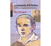 La Petjada D L Rubio Lultim Company De La Pastora