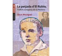 La petjada d’El Rubio, l’últim company de la Pastora: 83 (Narratives)