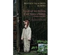 La Peur Au Milieu Dun Vaste Champ Et Autres Nouvelles (ebook)