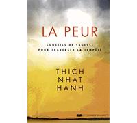 La peur: Conseils de sagesse pour traverser la tempête