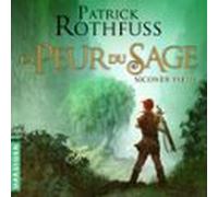 La Peur Du Sage - Seconde Partie (audiolibro)