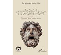 La peur et ses représentations dans les Annales de Tacite: Anatomie d’une société en crise