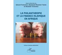 La philanthropie et la finance islamique en Afrique (Harmattan Cameroun)