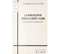 La Philosophie Dans La Boîte Noire : Cinq Pièces Faciles Sur Wittgenst