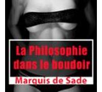 La Philosophie Dans Le Boudoir (audiolibro)