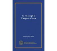 La philosophie d'Auguste Comte