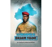 La Philosophie De Ibrahim traore