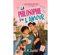 LA PHILOSOPHIE DE L’AMOUR: Une romance gay M/M de fake dating entre professeur et doctorant, entre amour interdit et théories incendiaires à Oxford (L’AMOUR À L’ÉPREUVE)