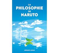 La Philosophie de Naruto