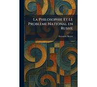 La Philosophie Et Le Probleme National en Russie