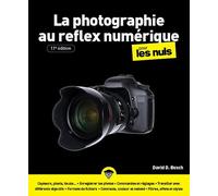 La photographie au reflex numérique pour les nuls