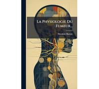 La Physiologie Du Fumeur...