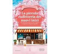 La piccola caffetteria dei nuovi inizi (Anagramma)