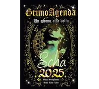 La piccola GrimoAgenda 2025: Un giorno alla volta (GrimoAgende)