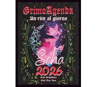 La Piccola GrimoAgenda: Un rito al giorno