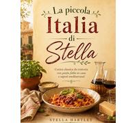 La piccola Italia di Stella: Cucina classica da trattoria con pasta fatta in casa e sapori mediterranei