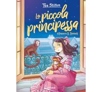 La piccola principessa di Francis H. Burnett (I libri del cuore delle Tea Sisters)