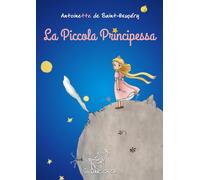 La Piccola Principessa (Edizione speciale dedicata a tutte le donne della Terra)