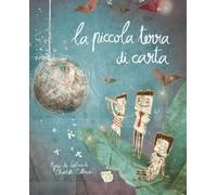 La piccola terra di carta. Ediz. a colori (Mini albi)