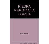La Piedra Perdida. The Missing Stone - Edición Bilingüe
