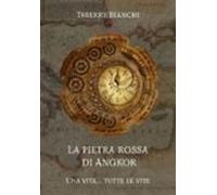 La Pietra Rossa Di Angkor (ebook)
