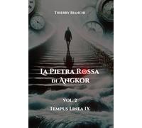 La Pietra rossa di Angkor: Tempus Linea IX