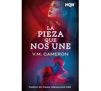 La pieza que nos une: Finalista XIII Premio Internacional HQÑ: 320 (HQN)
