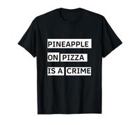 La piña en la Pizza es un Crimen Comida Divertida Camiseta
