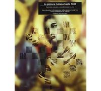 La pintura italiana hasta 1400: Materiales, métodos y procedimientos del arte: 2 (Cultura artística)