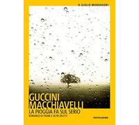 La pioggia fa sul serio. Romanzo di frane e altri delitti (Il giallo Mondadori)