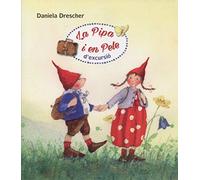 La Pipa i en Pele d'excursió (Pipa I En Pele (catalan))