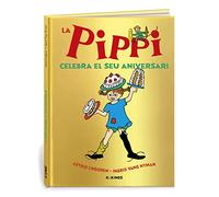 La Pippi celebra el seu aniversari (PIPPI CALZASLARGAS)