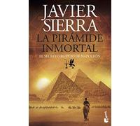 La pirámide inmortal: El secreto egipcio de Napoleón (Biblioteca Javier Sierra)