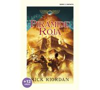 LA PIRAMIDE ROJA (LAS CRONICAS DE LOS KANE 1) | Rick Riordan