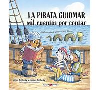 La Pirata Guiomar Mil Cuentos Por Contar