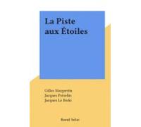 La Piste Aux Étoiles (ebook)