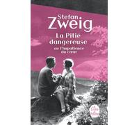 La Pitié dangereuse (ou l'impatience du coeur)