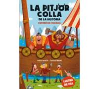 La pitjor colla de la història. Expedició vikinga