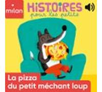 La Pizza Du Petit Méchant Loup (audiolibro)