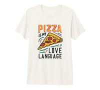 La Pizza es mi lenguaje de Amor: una porción de Pizza Lover Food Love Camiseta Premium