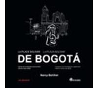 La Place Bolivar De Bogotá / La Plaza Bolívar De Bogotá