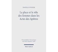 La Place Et Le Role Des Femmes Dans Les Actes Des Apotres