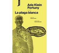 La plaga blanca: 16 (El origen del mundo)