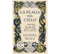 La plaga del cielo (Saga de los Fleury 4) (Best Seller)