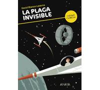 La plaga invisible (LITERATURA JUVENIL - Código Ciencia)